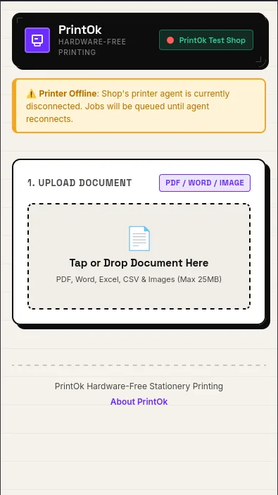 The PrintOk upload screen on a phone: the shop's name in the header
                      and a dashed drop area reading Tap or Drop Document Here.